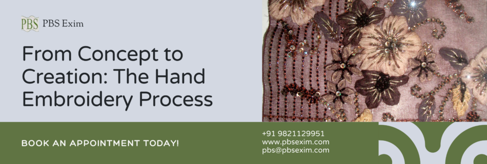 From Concept to Creation_ The Hand Embroidery Process