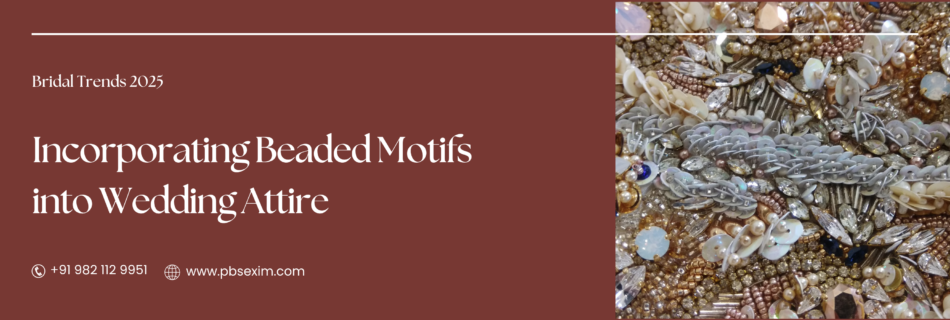 Beaded Motifs for Wedding Gowns